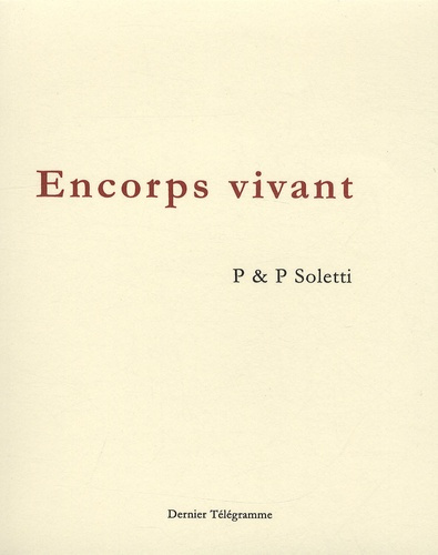 Encorps Vivant. Avec 1 CD audio