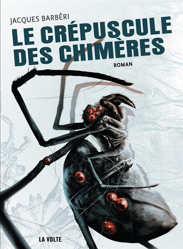 Le crépuscule des chimères