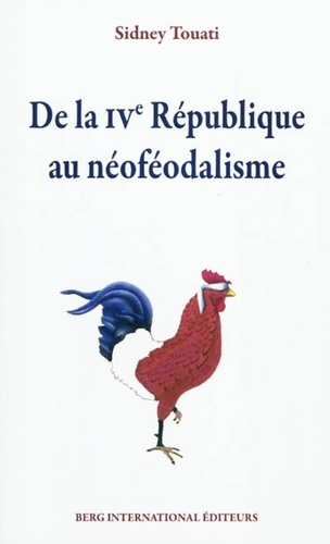 De la Ve République au néoféodalisme