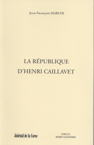 La République d'Henri Caillavet