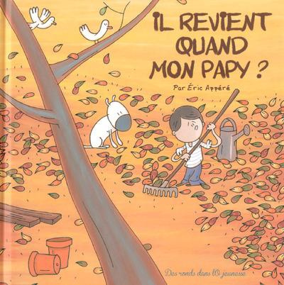 Il revient quand mon papy ?