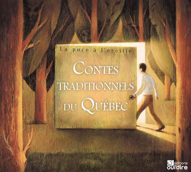 Contes traditionnels du Québec. 2 CD audio