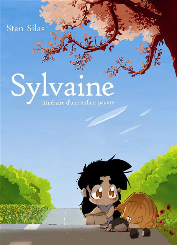 Sylvaine. Itinéraire d'une enfant pauvre