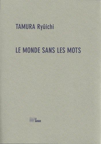 Le monde sans les mots. Edition bilingue français-japonais