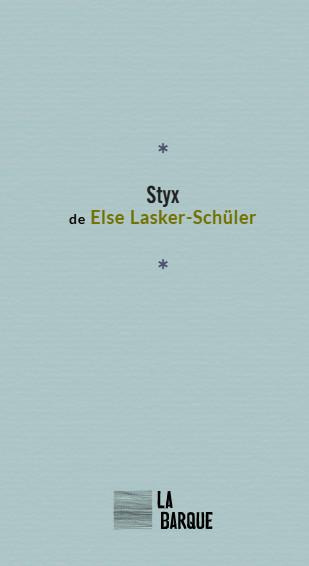 Styx. Edition bilingue français-allemand