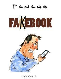 Fakebook. La vérité ou je mens
