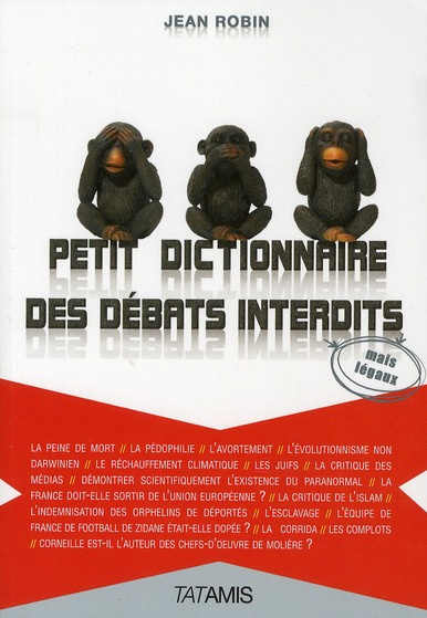 PETIT DICTIONNAIRE DES DEBATS INTERDITS