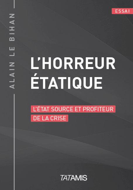 L HORREUR ETATIQUE