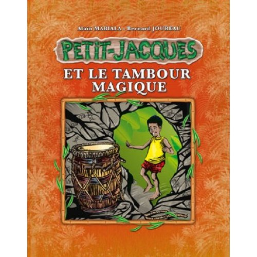 Petit-Jacques Tome 2 : Petit-Jacques et le tambour magique