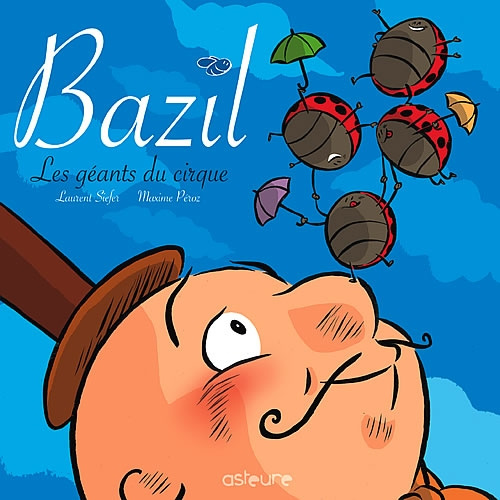 Bazil et les géants du cirque