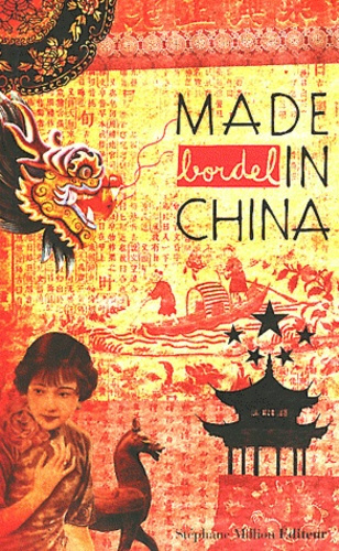 Bordel N° 15 : Made in China