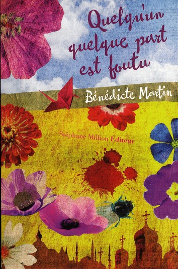 Quelqu'un quelque part est foutu