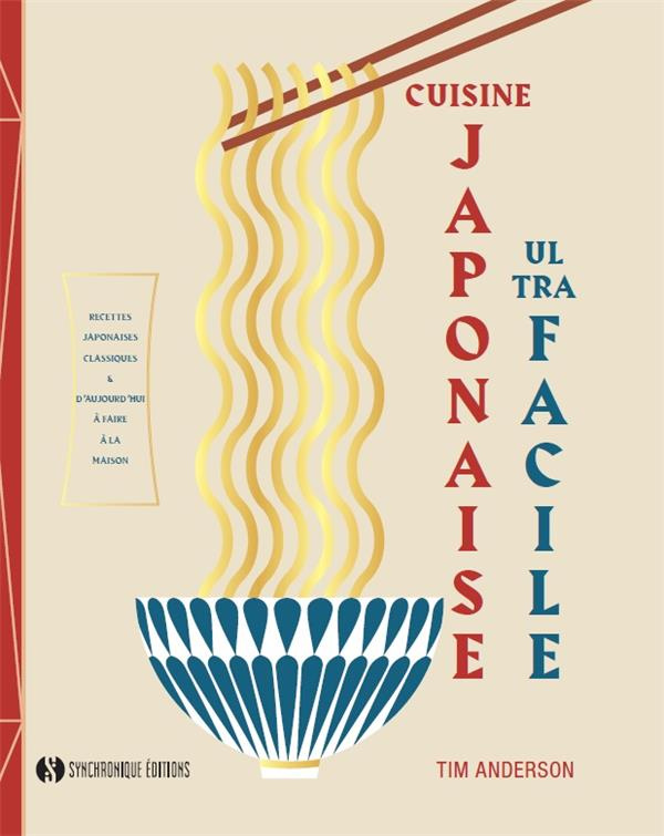 Cuisine japonaise ultra facile
