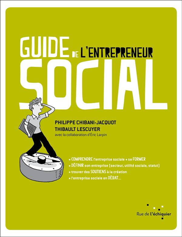 GUIDE DE L'ENTREPRENEUR SOCIAL COMPRENDRE L'ENTREPRISE SOCIA