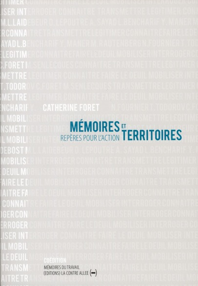 Mémoires et territoires. Repères pour l'action