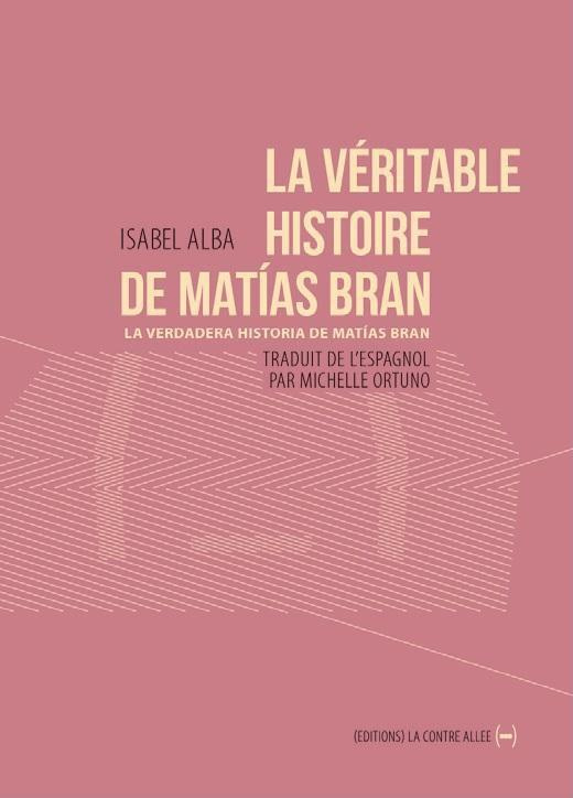 La véritable histoire de Matias Bran Tome 1 : Les Usines Weiser