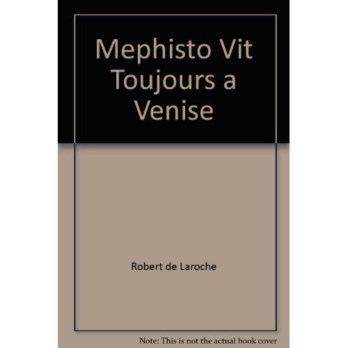 Méphisto vit toujours à Venise
