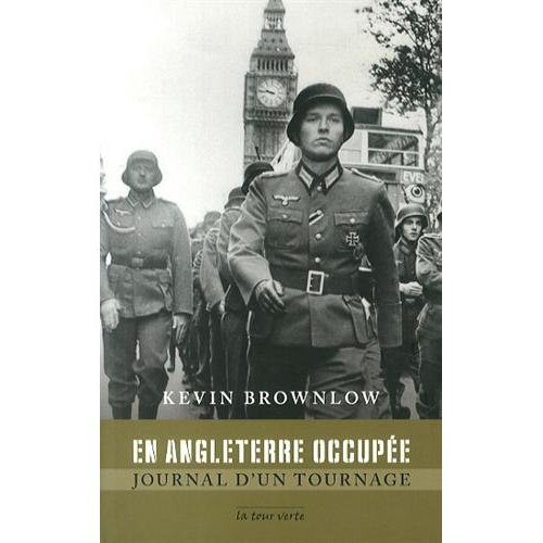 En Angleterre occupée. Journal d'un tournage