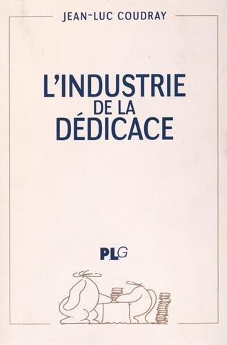 L'industrie de la dédicace