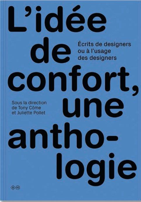 L'idée de confort, une anthologie. Du zazen au tourisme spatial