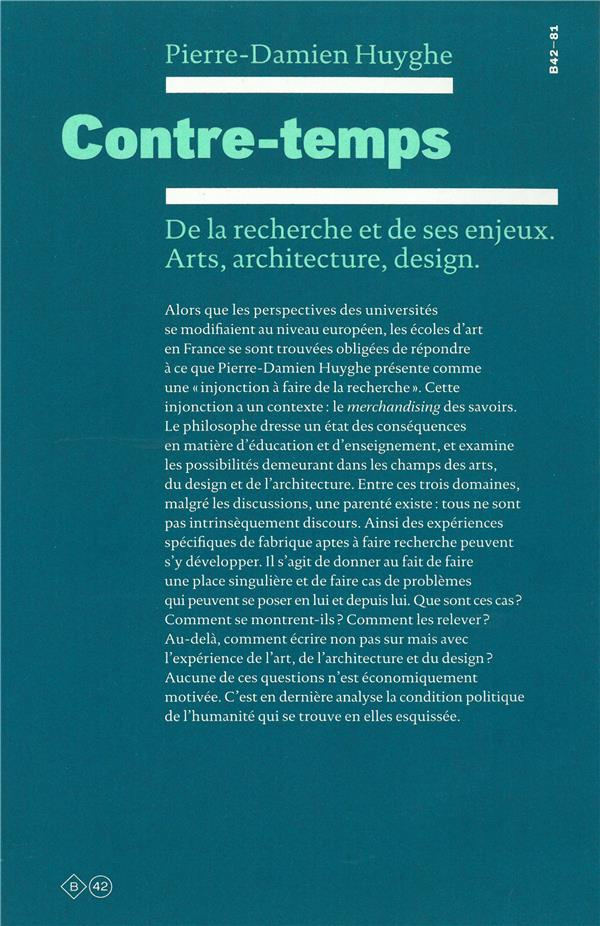 Contre-temps. De la recherche et de ses enjeux. Arts, architecture, design