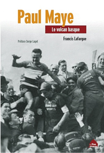 Paul Maye. Le volcan basque