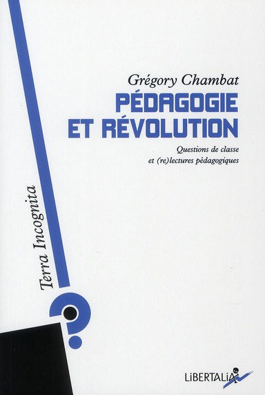 Pédagogie et Révolution. Questions de classe et (re)lectures pédagogiques