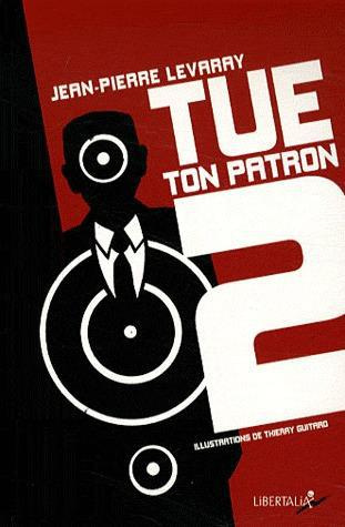 TUE TON PATRON, SAISON 2