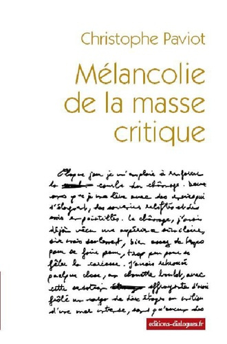 Mélancolie de la masse critique