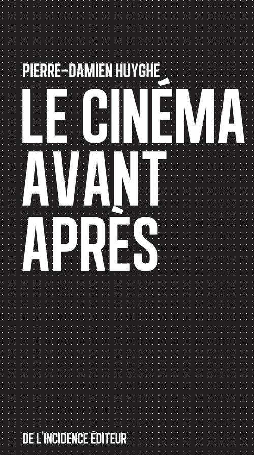 Le cinéma avant après