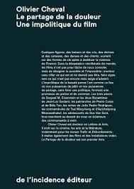 Le partage de la douleur. Une impolitique du film