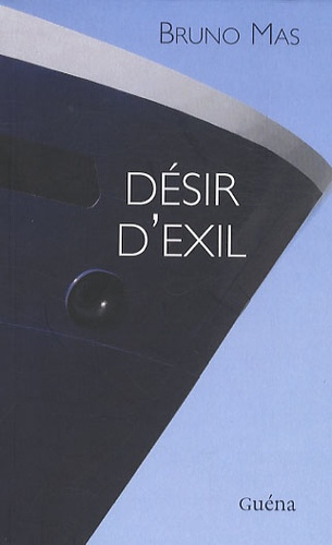 DESIR D EXIL
