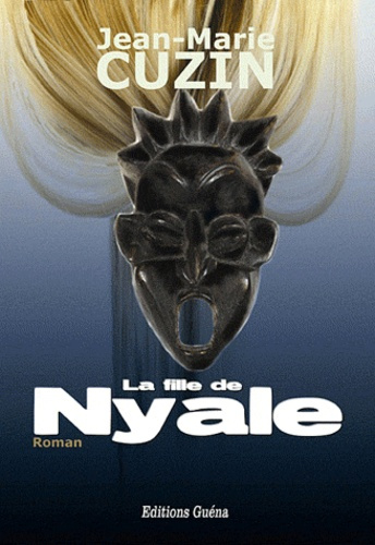 LA FILLE DE NYALE