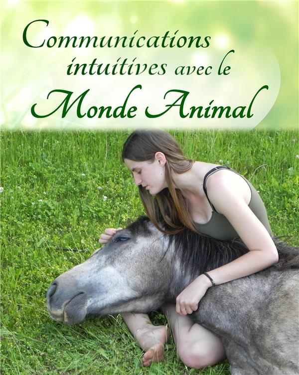 Communications intuitives avec le monde animal