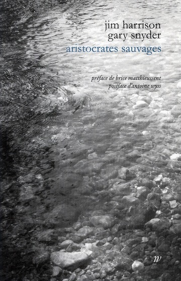 Aristocrates sauvages. Avec 1 DVD