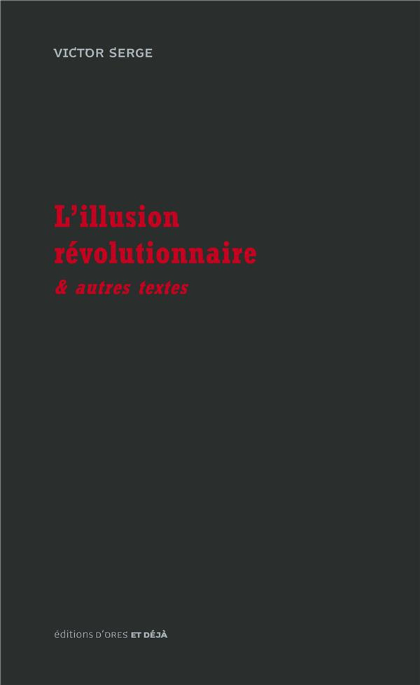L'illusion révolutionnaire