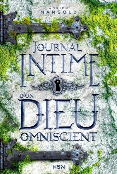 Journal intime d'un Dieu omniscient