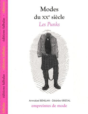 Modes du XXe siècle. Les Punks