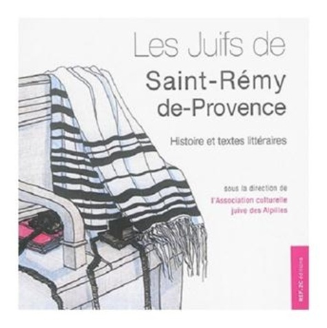Les juifs de Saint-Rémy-de-Provence