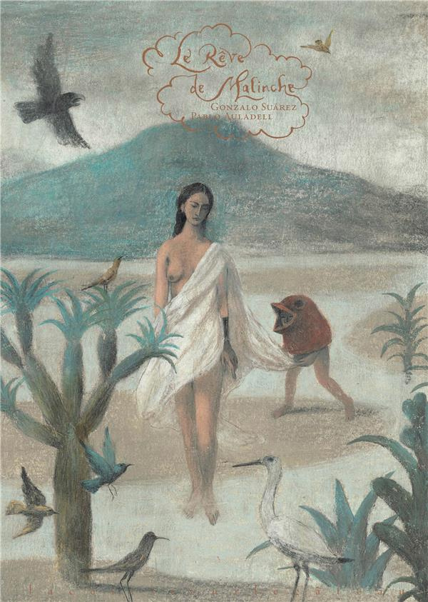 Le Rêve de Malinche