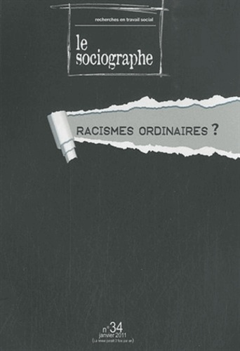 Le sociographe N° 34, Janvier 2011 : Racismes ordinaires ?