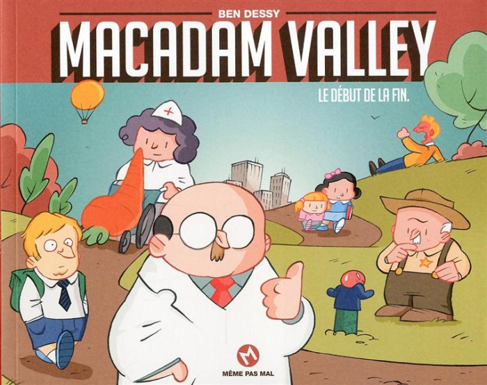 Macadam Valley Tome 1 : Le début de la fin