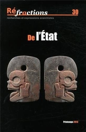 Réfractions N° 30, Printemps 2013 : De l'Etat