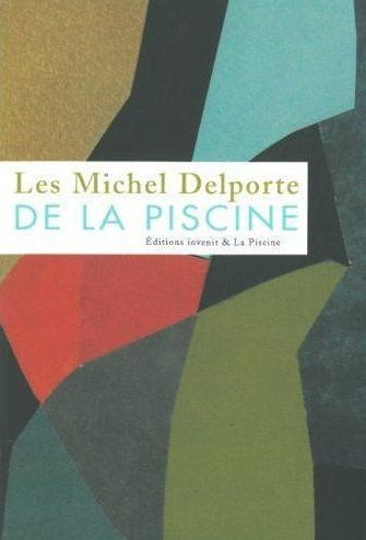Les Michel Delporte de La Piscine