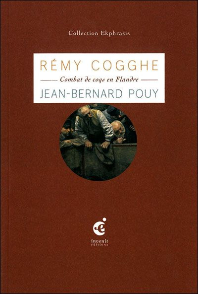 Les Coqs. Une lecture de Rémy Cogghe, Combat de coqs en Flandre (1889), Roubaix - La Piscine, musée