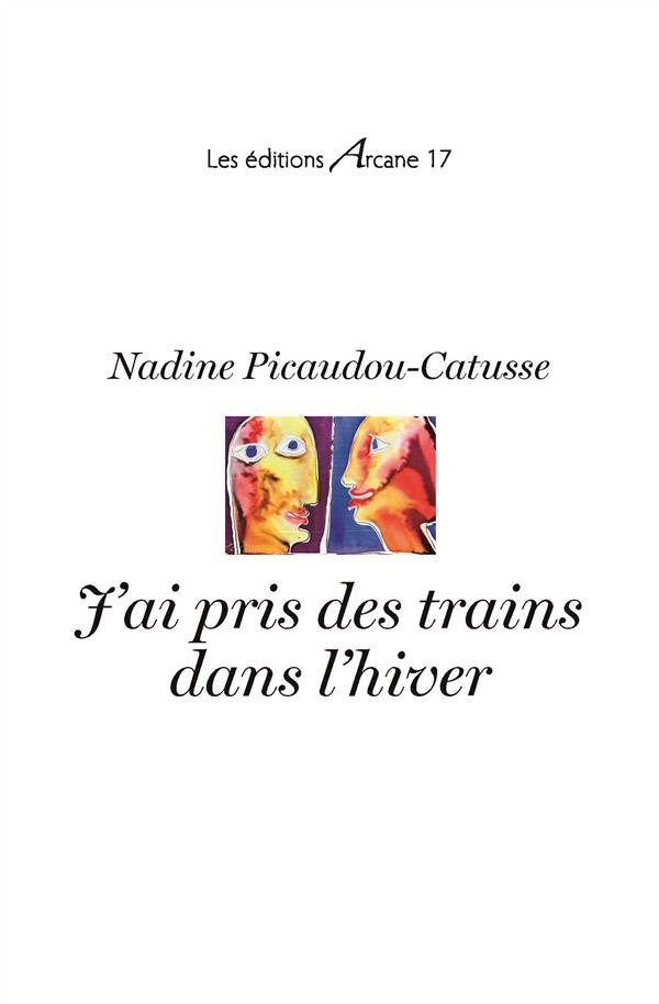 J'ai pris des trains dans l'hiver