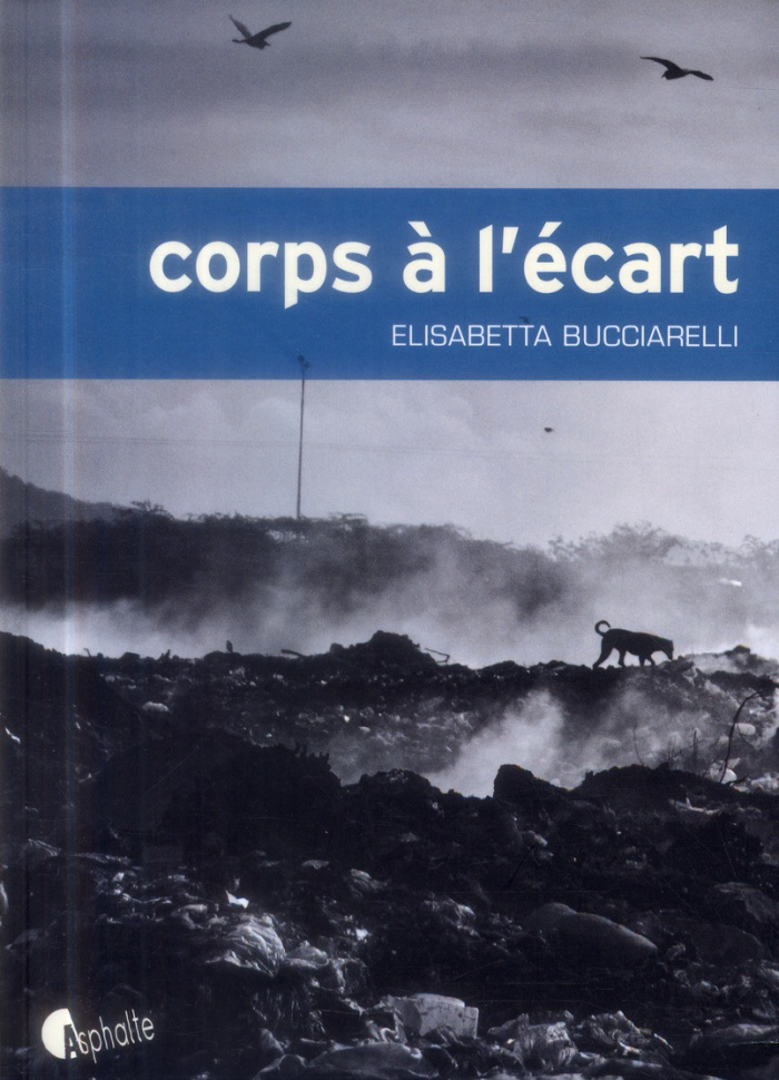 Corps à l'écart