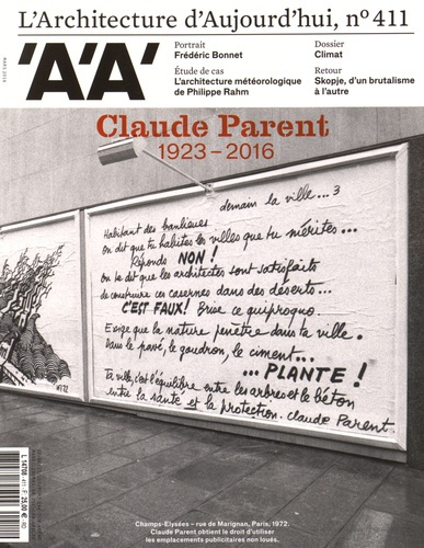 L'architecture d'aujourd'hui N° 411, mars 2016 : Claude Parent