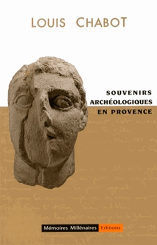 Souvenirs archéologiques en Provence