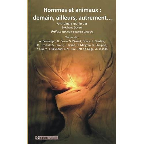 Hommes et animaux : demain, ailleurs, autrement